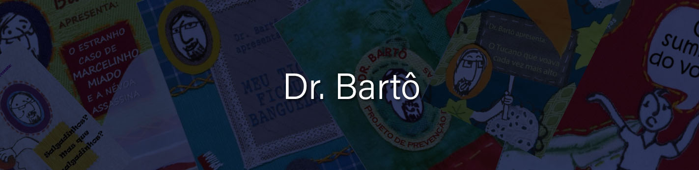 Joguinho do Dr. Bartô para jovens e adolescentes - Dr Bartô e Os