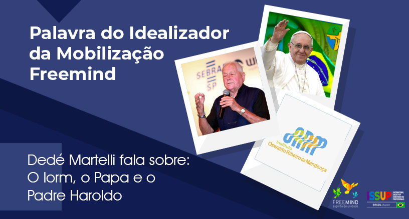 Dedé Martelli, idealizador do Freemind, conta sobre a relação do Freemind com o IORM – Instituto Oswaldo Ribeiro de Mendonça