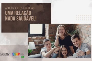 Adolescentes x Drogas – Uma relação nada saudável!