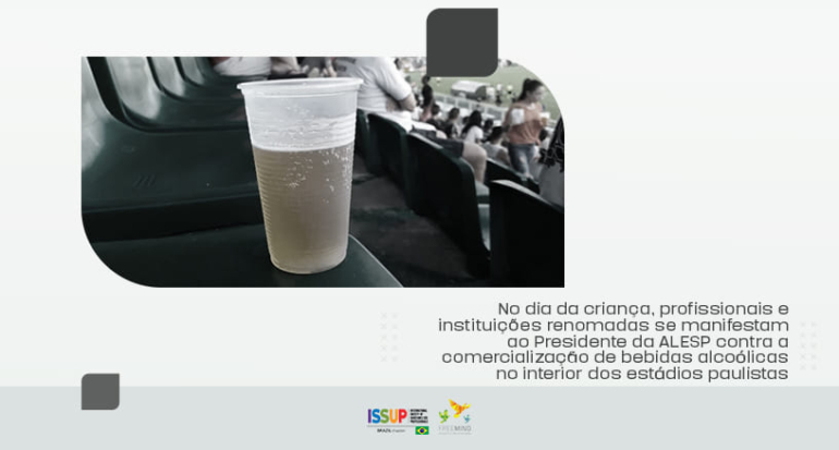 MPSP lança nota técnica e profissionais e instituições renomadas assinam manifestação sobre a necessidade de se manter o veto governamental e não se permitir a comercialização de bebidas alcoólicas no interior dos estádios paulistas
