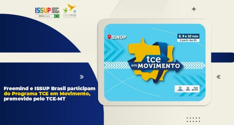 Freemind e ISSUP Brasil participam do programa TCE em Movimento, promovido pelo TCE-MT