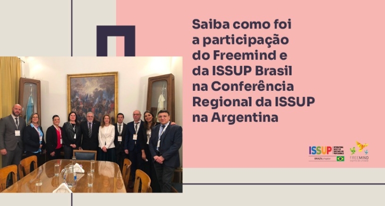 SAiba como foi a participação da ISSUP Brasil na Conferência da ISSUP em Buenos Aires