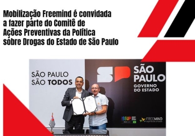 A Mobilização Freemind foi uma das entidades convidada a fazer parte do Comitê de Ações Preventivas e foi representada por seu Coordenador Nacional, Paulo Martelli.