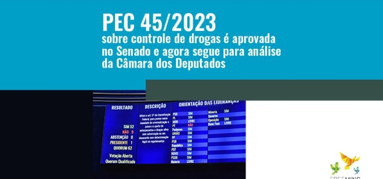 PEC 45/2023 sobre controle de drogas é aprovada no Senado e agora segue para análise da Câmara dos Deputados