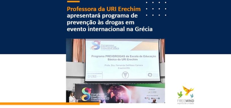 Professora da URI Erechim, palestrante do Freemind, apresentará programa de prevenção às drogas em evento internacional na Grécia