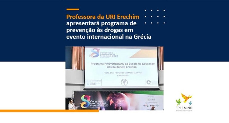 Professora da URI Erechim, palestrante do Freemind, apresentará programa de prevenção às drogas em evento internacional na Grécia