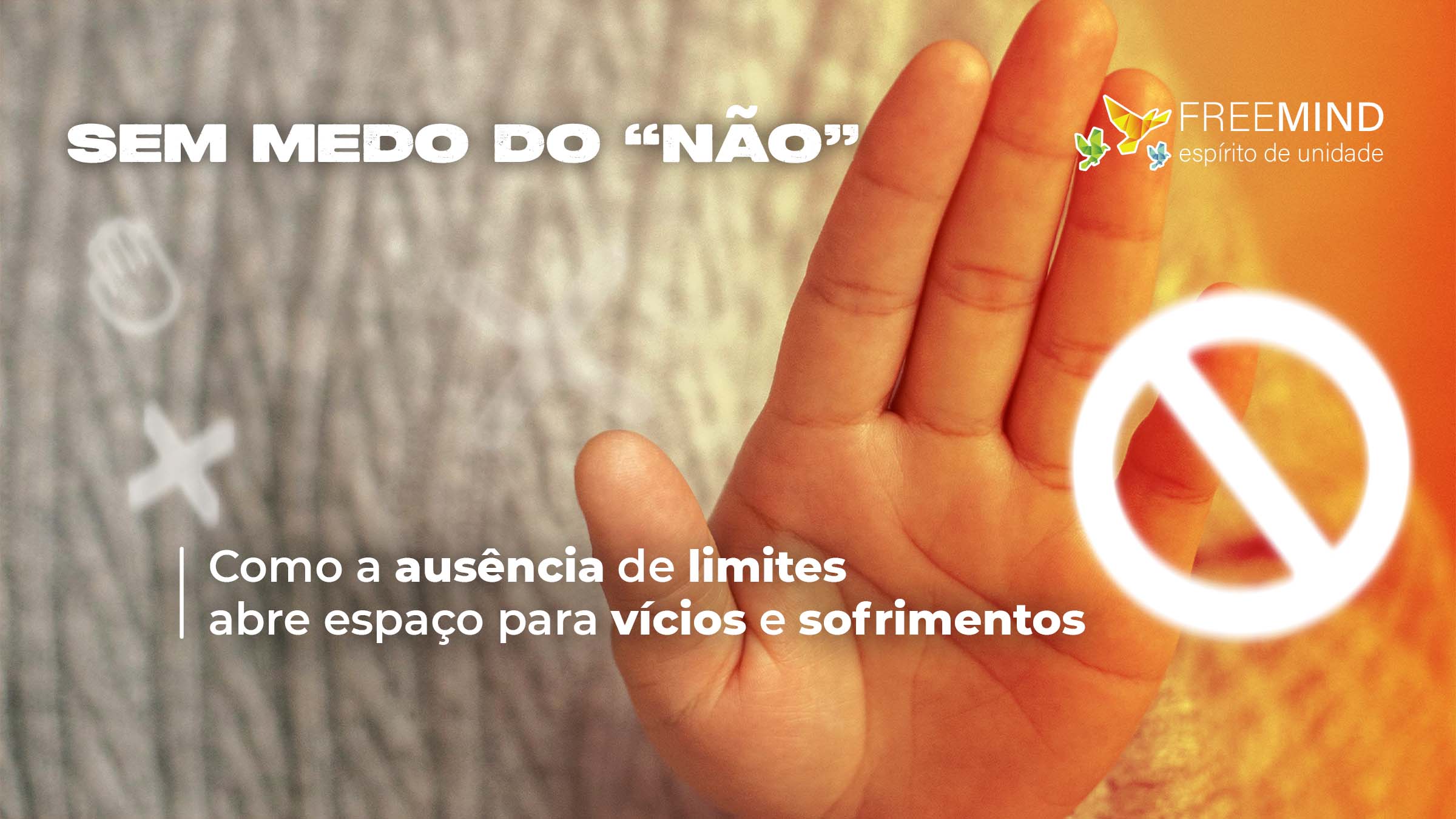 Em tempos de estímulos sem fim e prazer imediato, resgatar o valor do "não" é essencial. Descubra como limites podem prevenir vícios e transformar vidas