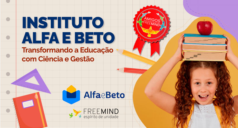 Conheça o Instituto Alfa e Beto, parceiro do Congresso Freemind, e seu compromisso com a educação baseada em evidências