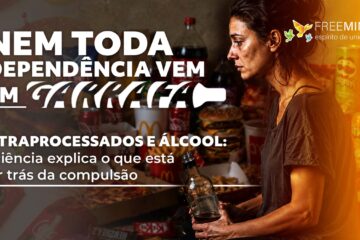 Ultraprocessados e álcool ativam recompensa e compulsão. Veja evidências, marketing oculto e prevenção.