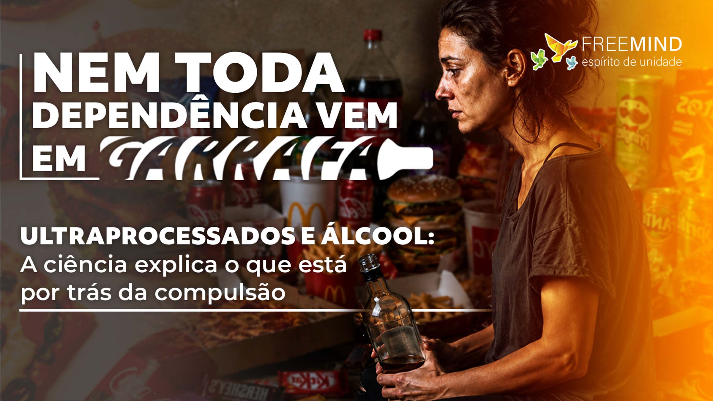 Ultraprocessados e álcool ativam recompensa e compulsão. Veja evidências, marketing oculto e prevenção.