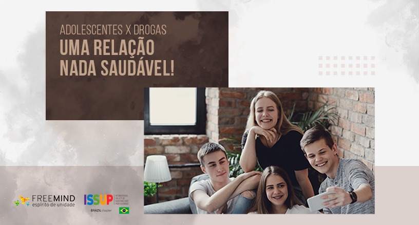 Adolescentes x Drogas – Uma relação nada saudável!