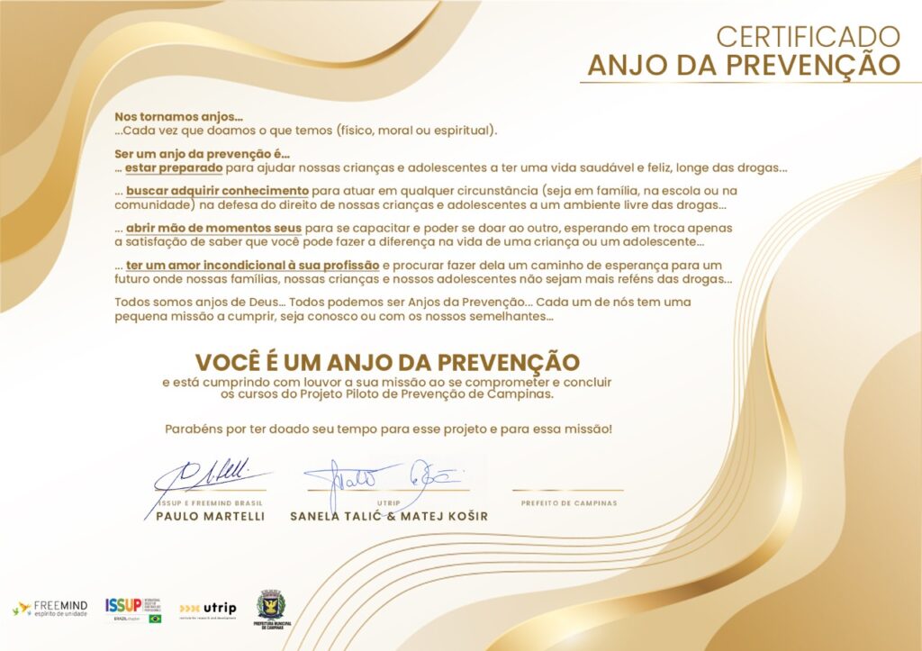 Certificado “Anjos da Prevenção” entregue aos concluintes dos cursos de prevenção do Projeto Piloto de Campinas
